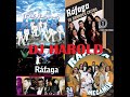 Mix Rafaga Discografia Solo Exitos Lo Mejor Para Recordar Y Bailar Grupo Rafaga (Dj Harold)
