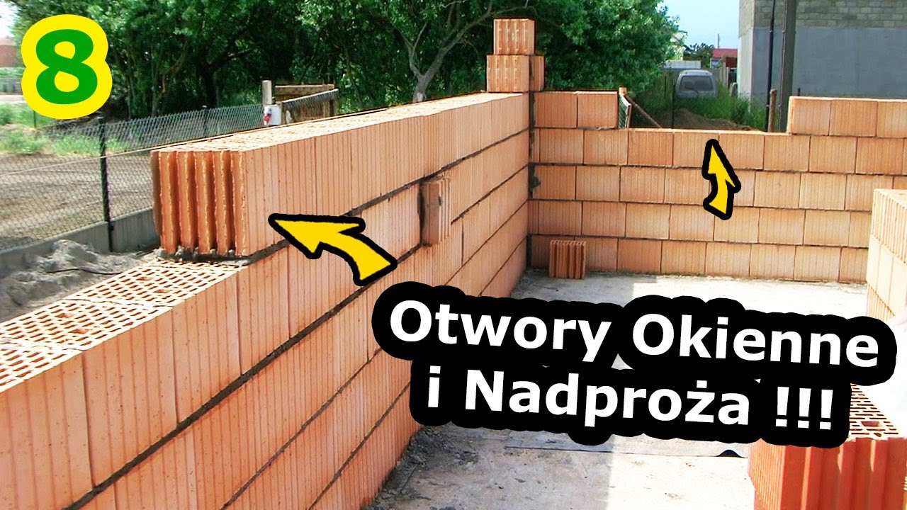 Jak Wykonać Otwory Okienne i Zamontować Nadproża? - Murujemy z Rusztowania! *Budowa Domu (Vlog 8)
