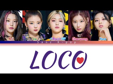 ITZY "LOCO" Teaser 2 Color Coded (Han, Rom & Eng) Lyrics Video