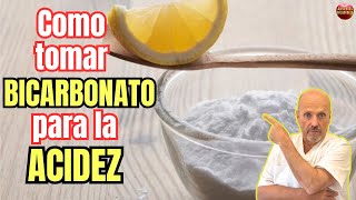 Como Tomar Bicarbonato Para La Acidez Estomacal?