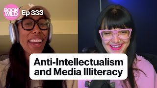 Its ALL That Deep (Or, Ranting About Anti-Intellectualism & Media Illiteracy) with MacKenzie Green