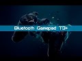 Bluetooth Gamepad T3+