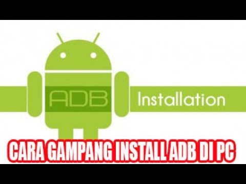 Cara gampang install ADB di PC