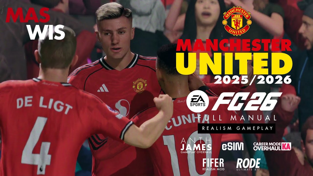 Manchester United FC26 Career Mode - FUMA Realism | AnthJames eSIM KIARIKA FIFER RODE |