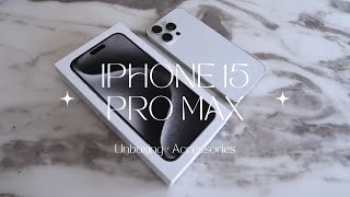 iPhone 15 Pro Max Unboxing | White Titanium + Accessories