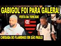 Gabigol foi para galera chegada do flamengo em so paulo para jogo contra bragantino brasileiro