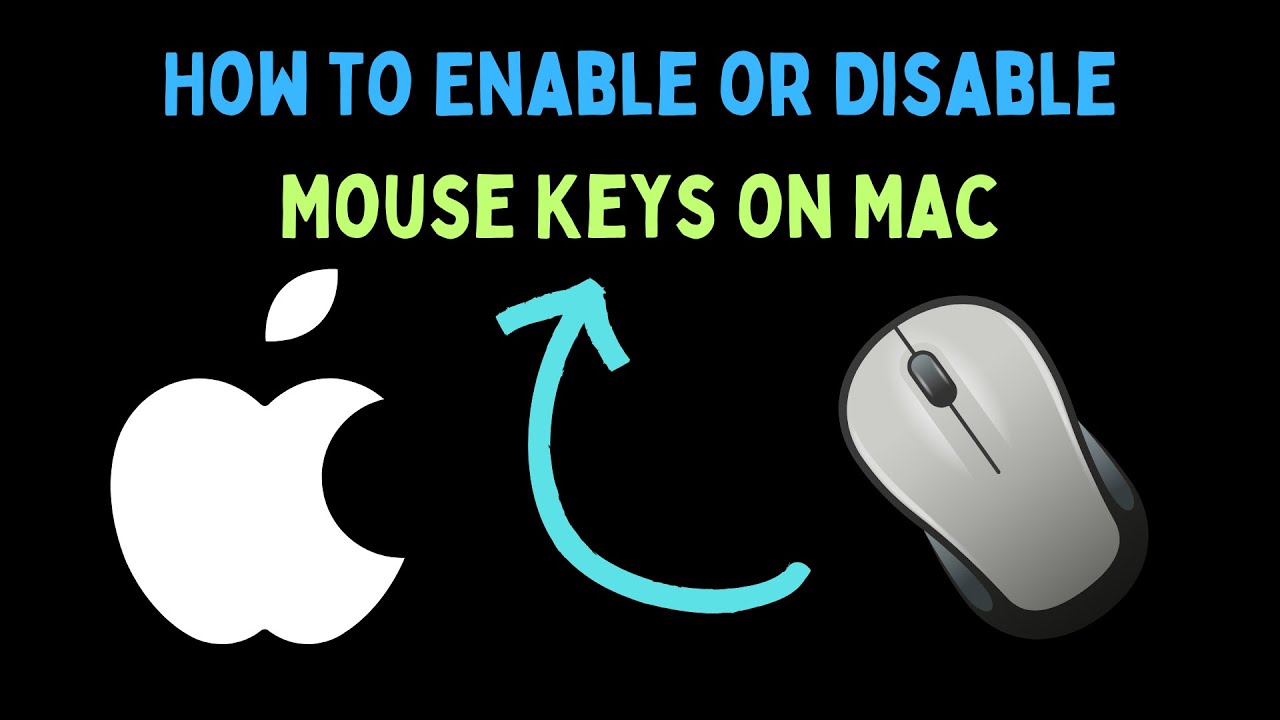 how-to-enable-or-disable-mouse-keys-on-mac-youtube