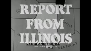 “REPORT FROM ILLINOIS”  DAILY LIFE IN SMALL TOWN  GOLCONDA, ILLINOIS  1944 FILM  XD14534