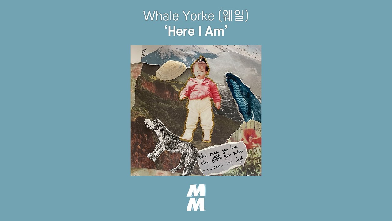 [Official Audio] 웨일 (Whale Yorke) - Here I Am