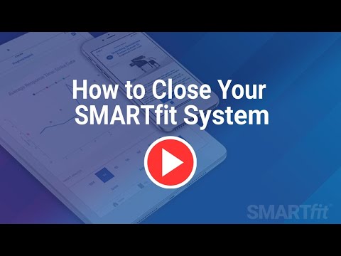 How to Close Your SMARTfit System