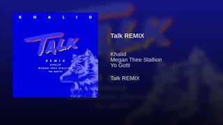 Khalid Talk Remix Ft Megan Thee Stallion & Yo Gotti Clean Resimi