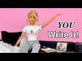 Create your OWN Doll Movie Script for my Channel!