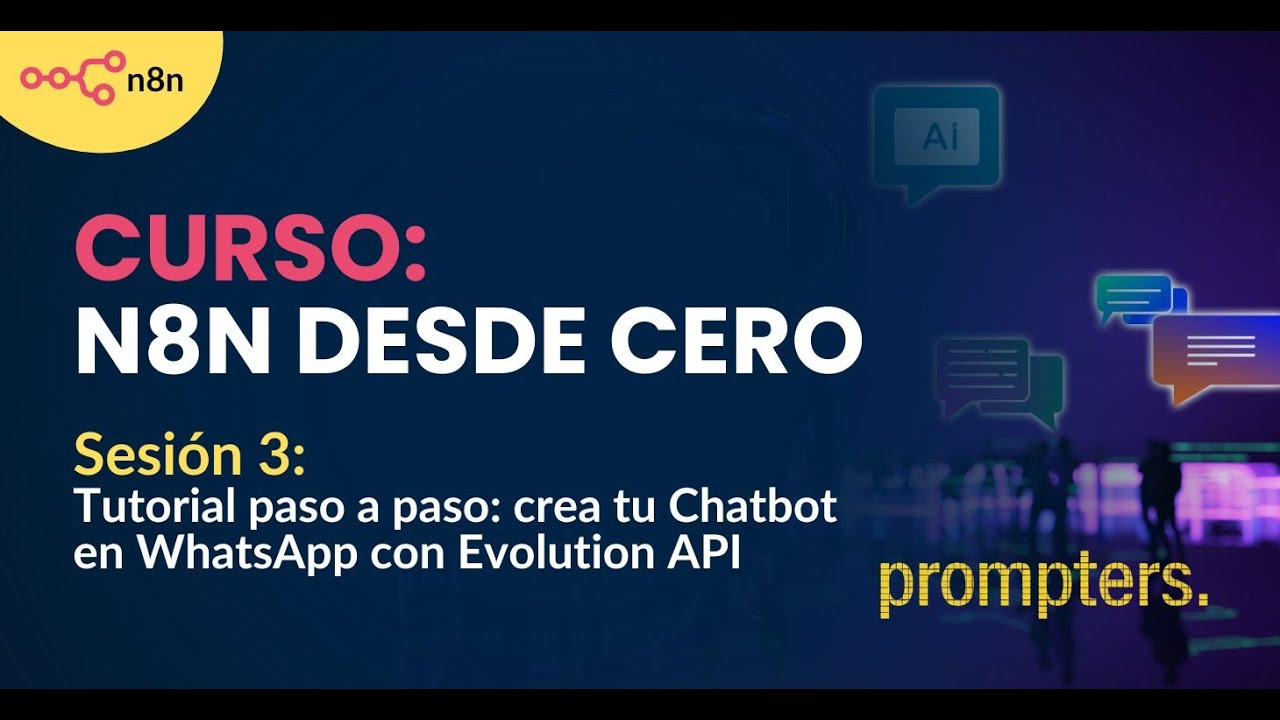 Tutorial paso a paso: crea tu Chatbot en WhatsApp con Evolution API ...