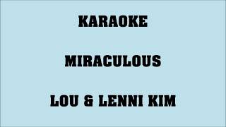 Miraculous - Lou & Lenni Kim - KARAOKE Resimi