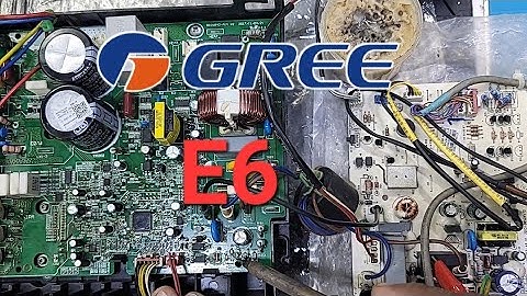 Gree Dc inverter ac E6 error code outdoor pcb Dc inverter ac pcb training center