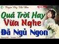 Truyện Hay Đêm Nay - Nghe 5 Phút Ngủ Cực Ngon Đọc Truyện Đêm Khuya Hay Nhất #radiodemthuhue
