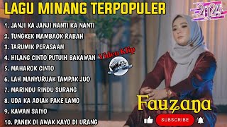 FAUZANA - LAGU MINANG TERBARU FULL ALBUM TERPOPULER 2024 - Janji Ka Janji   - Tungkek Mambaok Rabah🎶