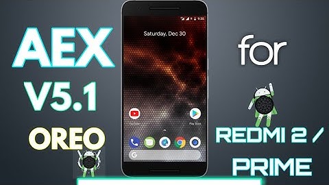 AOSP extended v5.1 for redmi 2/prime