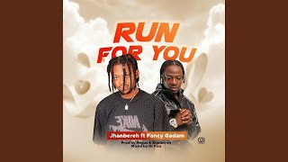 Run For You