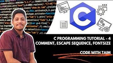 What & How to use Comment, Escape Sequence & Font Size in C #4| C Programming Full Course | #comment