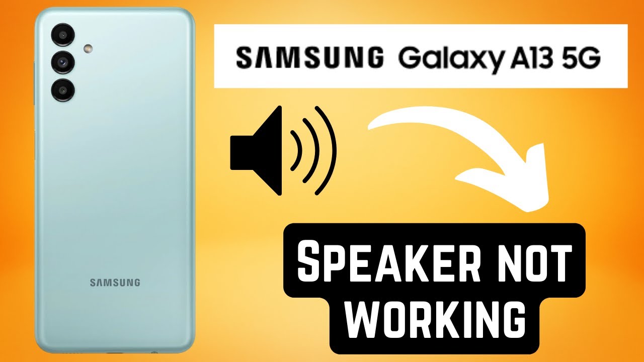 Samsung A13 Speaker not working & Sound problem fix YouTube