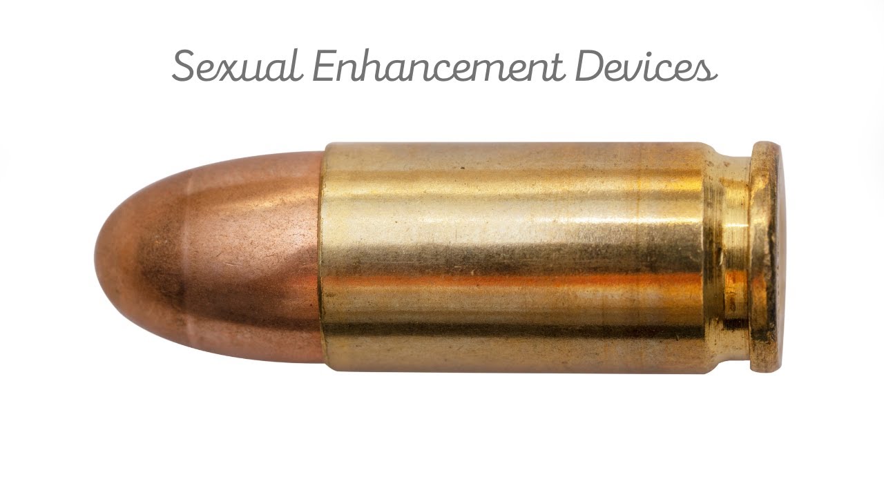Bullets, Vibrators, Dongs, Oh My!