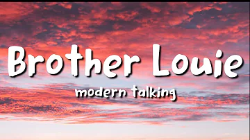 Modern Talking - Brother Louie (lyrics)