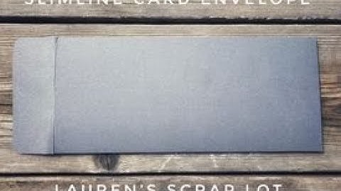 How To Make a Slimline Card Envelope