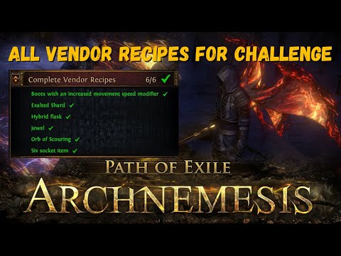 POE 3.17 Archnemesis | All Vendor Recipes For Challenge: Six Socket, Scouring, Hybrid Flask etc