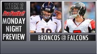 Week Two NFL Preview: Denver Broncos @ Atlanta Falcons