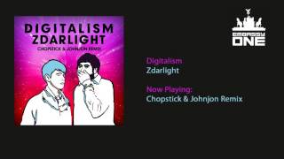 Digitalism - Zdarlight (Chopstick & Johnjon Remix)