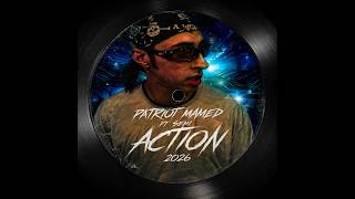 Patriot Mamed ft SEMI - ACTION 2026