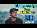Soniya soniya 8d  naagarjuna  sushmitha sen  a r rahman  ratchagan  8d studio 
