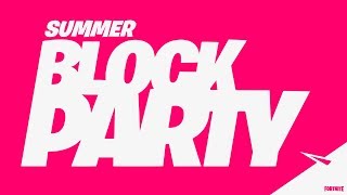 Fortnite Summer Block Party - Fan Festival