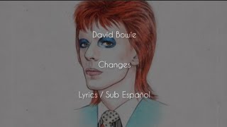 David Bowie • Changes • Lyrics / Sub Español