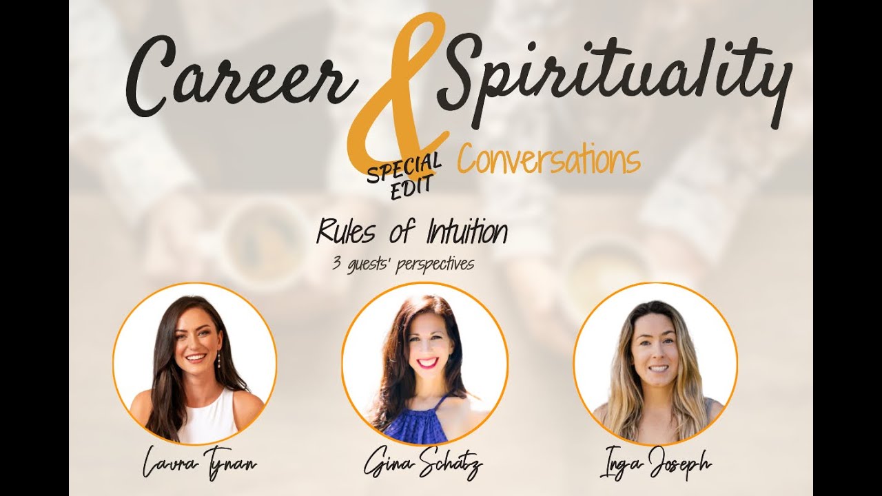 Rules of Intuition Career & Spirituality Conversation Ep 25 3