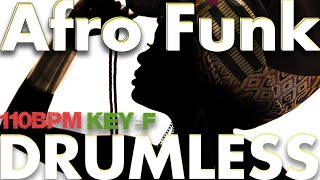 Afro Funk -Drumless Track- //110bpm Key=F