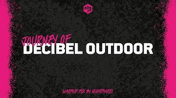 Decibel Outdoor 2025 | Journey Of Decibel | Hardstye: 2013 to 2025