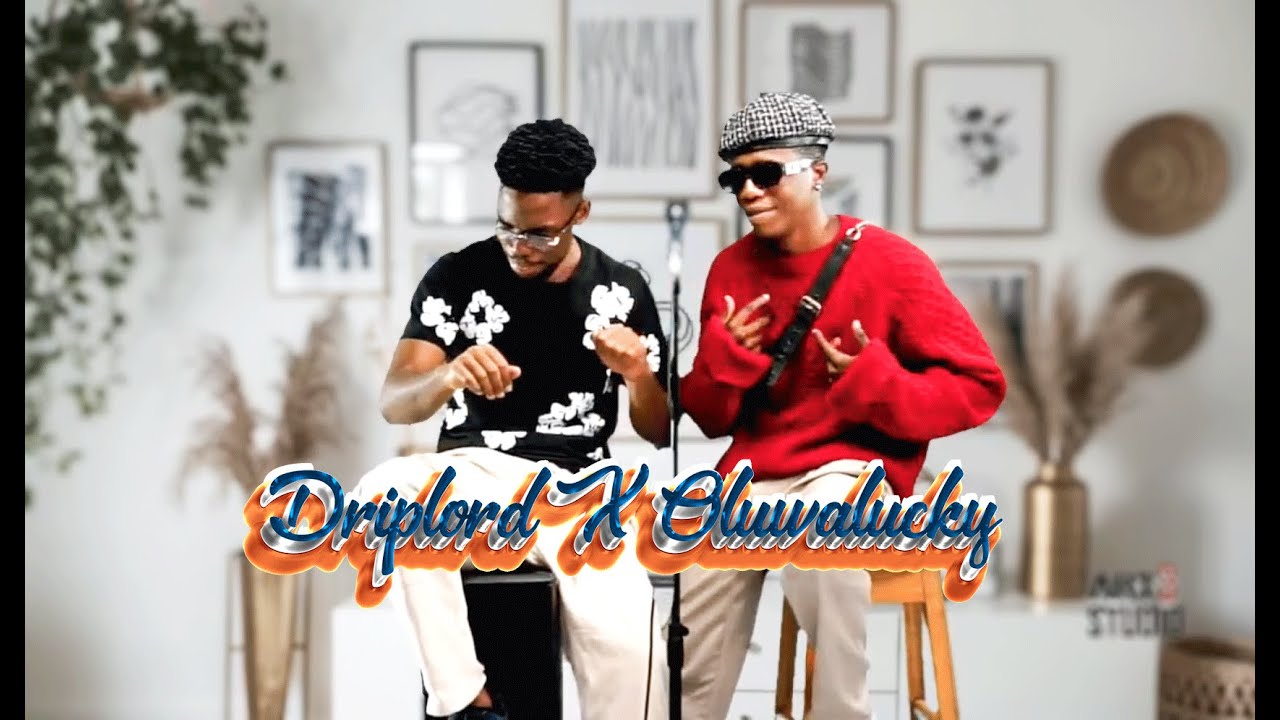 OLUWA LUCKY x DRIPLORD   STOOL SESSION