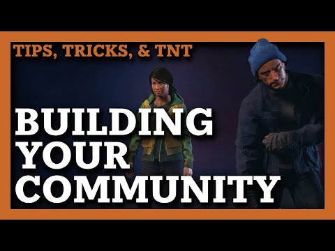 : Building Your Community