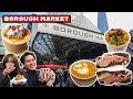 Londons best food market  borough market tour  afternoon tea  indian food and st pauls