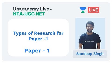 NTA UGC NET - Types of Research for Paper -1 by Sandeep Singh