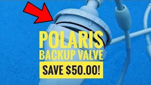Polaris backup valve repair Tutorial - Update Save $90.