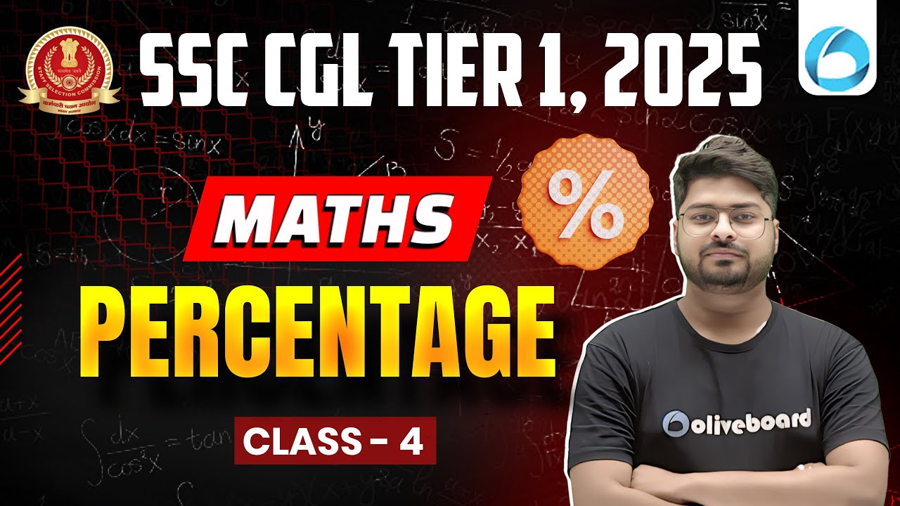 Maths for SSC CGL 2025 TIER 1 | Percentage | SSC CGL 2025 Maths Classes ...