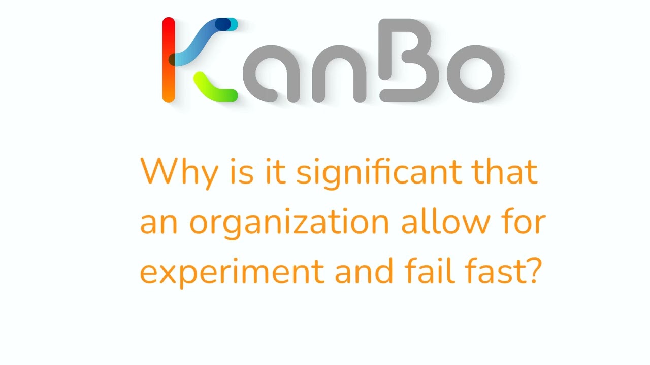 Experiment and Fail Fast in Large Business