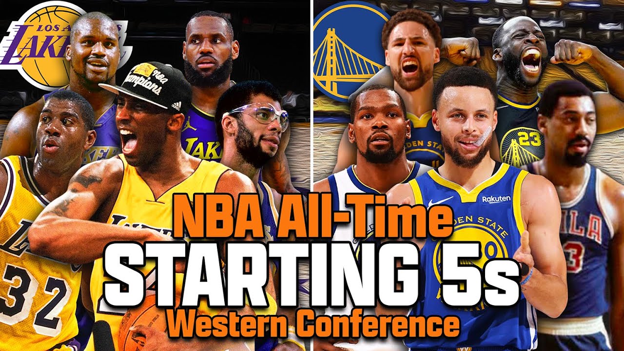 Building the All Time Starting 5s for Every NBA Team | Western ...