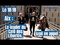 Le forcalquiren merlin longuet leader du caf des liberts jug en appel  aix