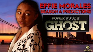 POWER BOOK II: GHOST SEASON 4 Effie Morales Predictions