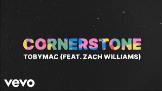 Cornerstone by TobyMac (1 hour)