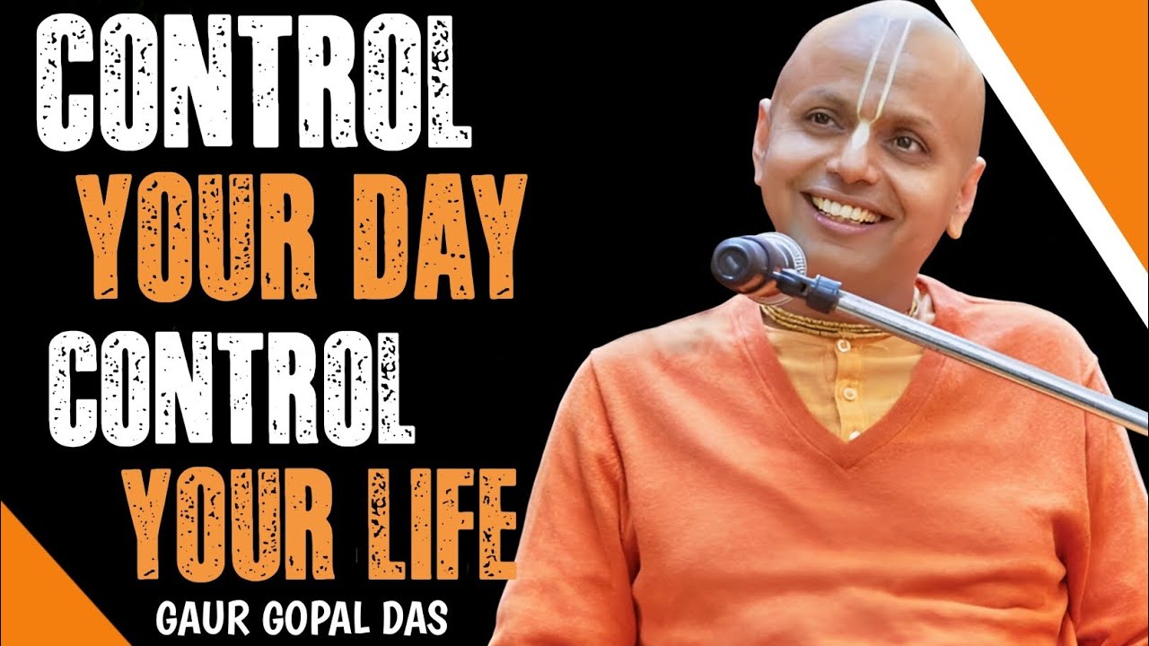 How to Manage Your Day | Gaur Gopal Das Motivation